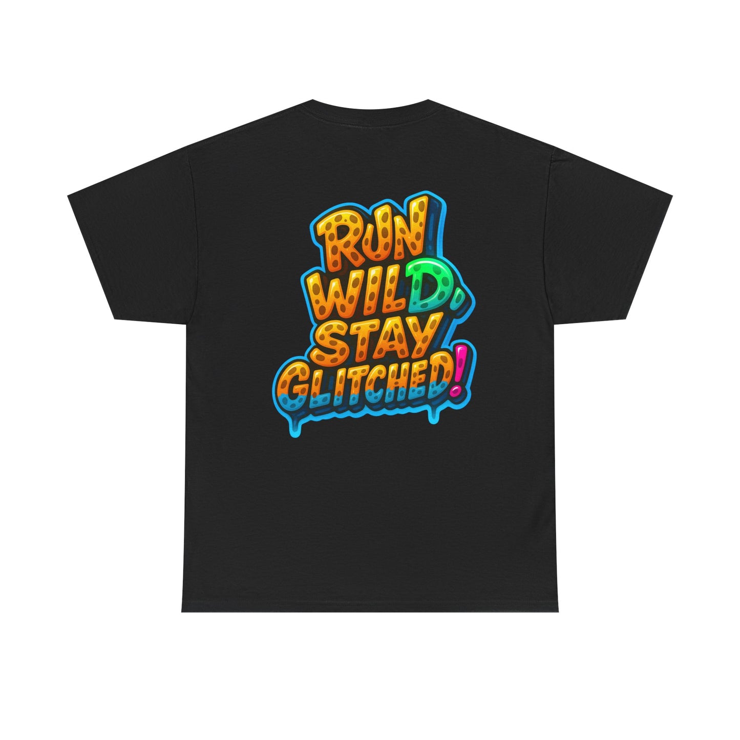 Run Wild. Stay Glitched — Unisex Heavy Cotton Tee