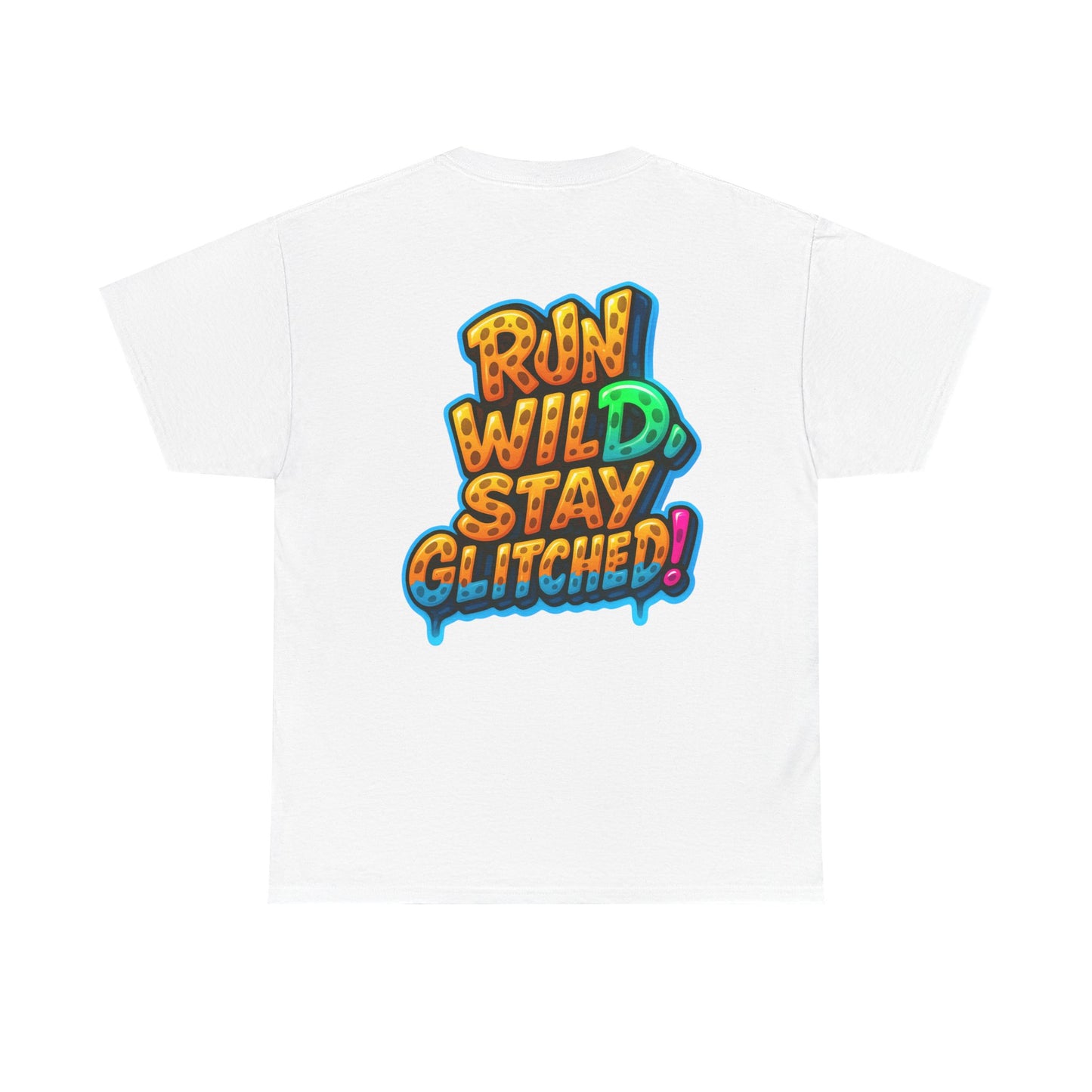 Run Wild. Stay Glitched — Unisex Heavy Cotton Tee