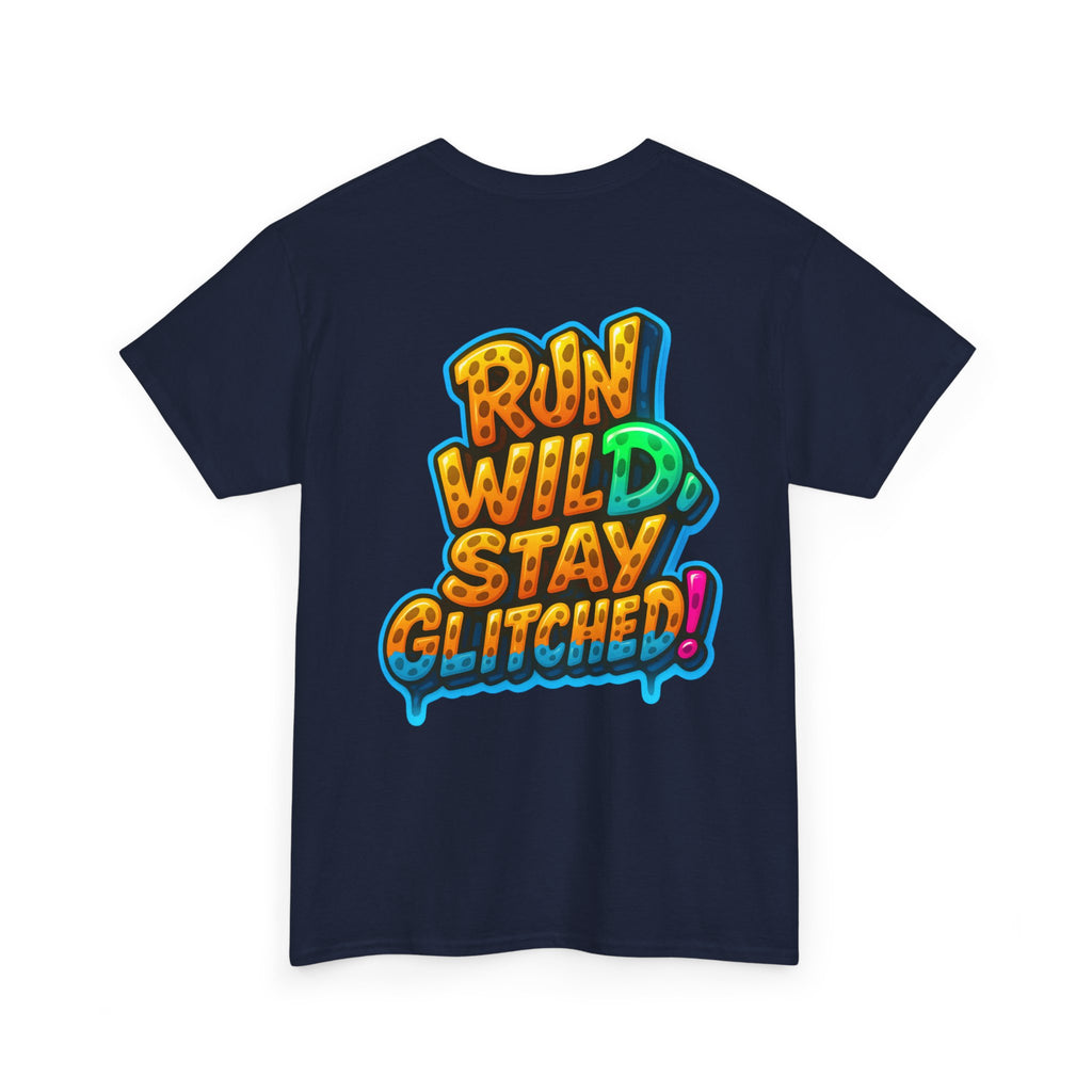 Run Wild. Stay Glitched — Unisex Heavy Cotton Tee