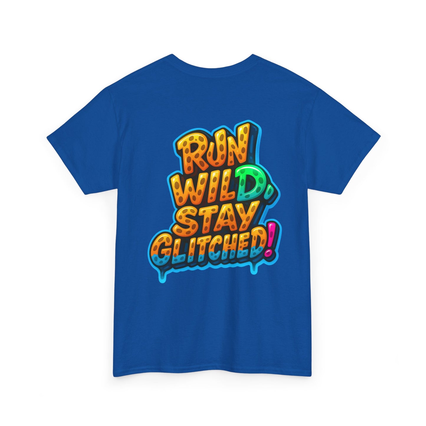 Run Wild. Stay Glitched — Unisex Heavy Cotton Tee