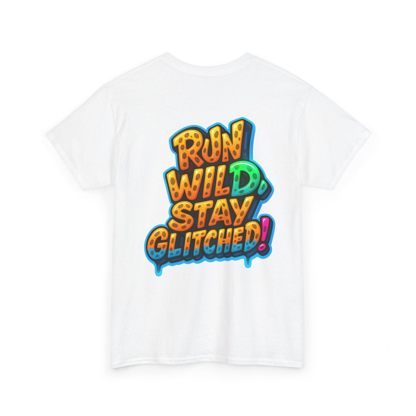 Run Wild. Stay Glitched — Unisex Heavy Cotton Tee