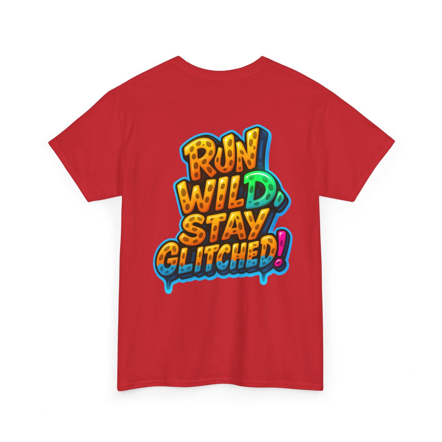 Run Wild. Stay Glitched — Unisex Heavy Cotton Tee