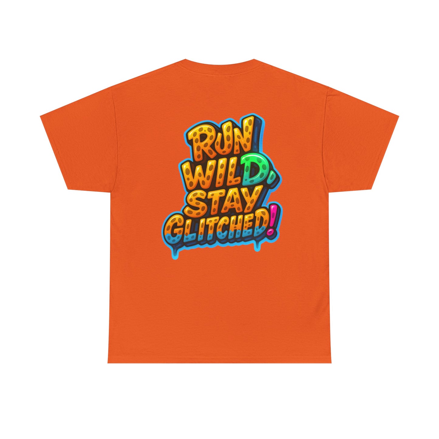 Run Wild. Stay Glitched — Unisex Heavy Cotton Tee